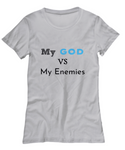 My GOD VS My Enemies