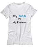 My GOD VS My Enemies