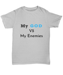 My GOD VS My Enemies