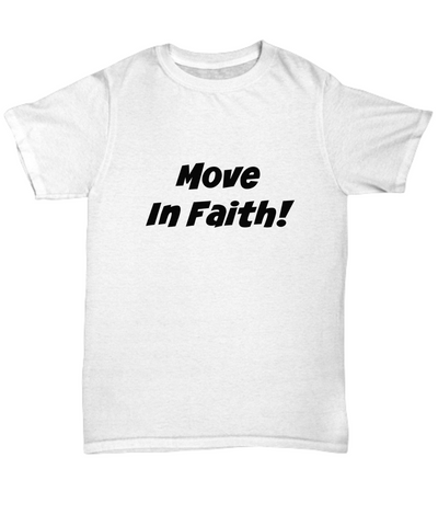 Move In Faith!