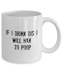 Funny coffee mug for: Gift, Christmas, and/or Birthday gift mug