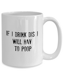 Funny coffee mug for: Gift, Christmas, and/or Birthday gift mug