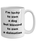 Dog lover mug for:  Gift, Xmas, and/or Birthday