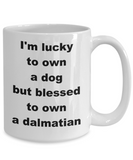 Dog lover mug for:  Gift, Xmas, and/or Birthday