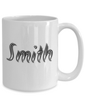 Smith coffee mug for:  Gift, Christmas, and/or Birthday