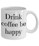 Coffee mug for Men/Women, Gift, Christmas, and/or Birthday gift mug