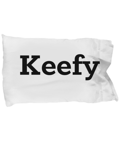 Keefy pillowcase:  Gift, Birthday, Christmas gift for him