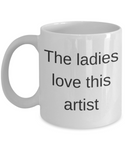 Funny coffee mug for:  Gift, Xmas, and/or B-dy