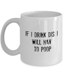 Funny coffee mug for: Gift, Christmas, and/or Birthday gift mug