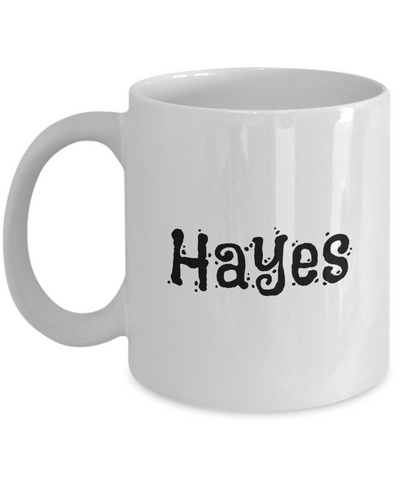 Hayes coffee mug for:  Gift, Xmas, and/or B-dy