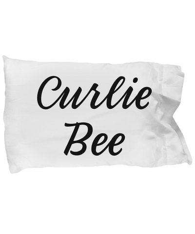 Curlie Bee pillowcase:  Gift, Birthday, Christmas gift for her