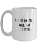 Funny coffee mug for: Gift, Christmas, and/or Birthday gift mug