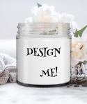 Design Me Your Way! Candle