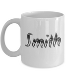 Smith coffee mug for:  Gift, Christmas, and/or Birthday