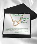 Will you be my Matron of Honor necklace, Gift necklace