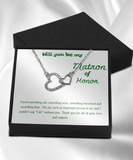 Will you be my Matron of Honor necklace, Gift necklace