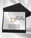 You are everything necklace, Gift necklace, Necklace for women