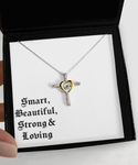 Smart, Beautiful, Strong & loving necklace, Gift necklace