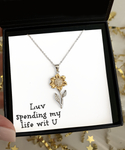 Luv spending my life wit u, Gift necklace